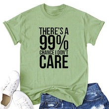 Load image into Gallery viewer, 99% Don't Care T-shirt - Kingz Court
