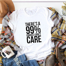 Load image into Gallery viewer, 99% Don't Care T-shirt - Kingz Court
