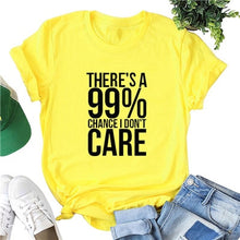 Load image into Gallery viewer, 99% Don't Care T-shirt - Kingz Court
