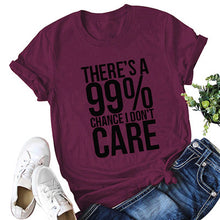 Load image into Gallery viewer, 99% Don't Care T-shirt - Kingz Court