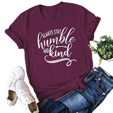 Stay Humble T-Shirt - Kingz Court