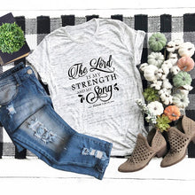Load image into Gallery viewer, The Lord Is My Strength &amp; Song T-Shirt - Kingz Court