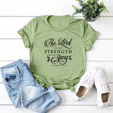Load image into Gallery viewer, The Lord Is My Strength &amp; Song T-Shirt - Kingz Court