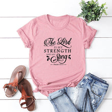 Load image into Gallery viewer, The Lord Is My Strength &amp; Song T-Shirt - Kingz Court
