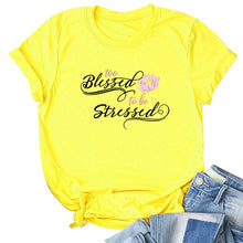 Load image into Gallery viewer, Too Blessed To Be Stressed T-shirt - Kingz Court